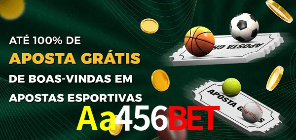 Aa456Bet Ate 100% de Aposta Gratis